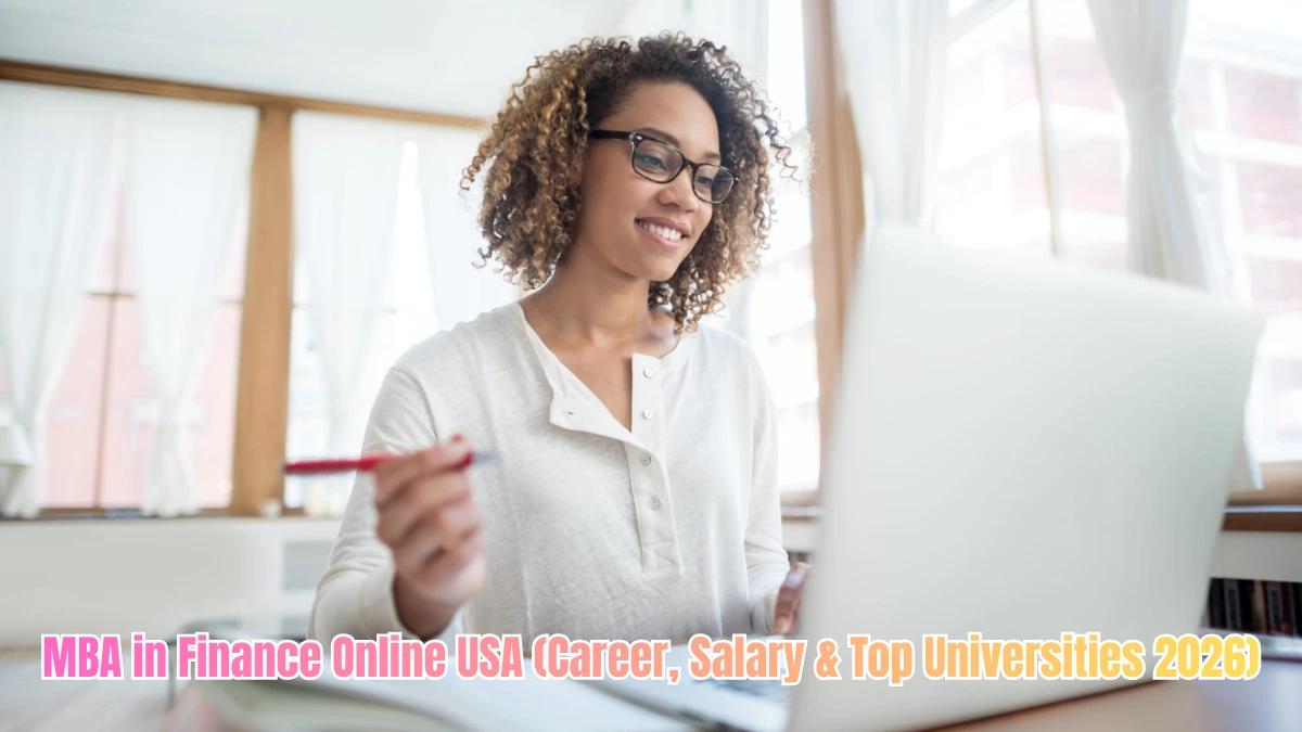 MBA in Finance Online USA (Career, Salary & Top Universities 2026)